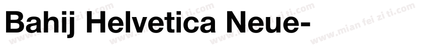 Bahij Helvetica Neue字体转换